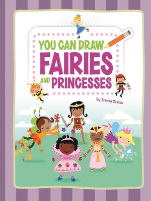 cover image of You Can Draw Fairies and Princesses